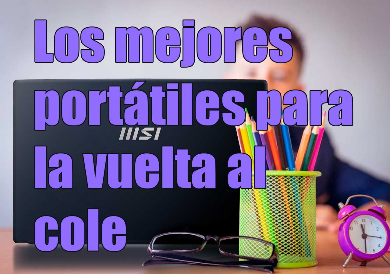 los-mejores-portatiles-para-la-vuelta-al-cole_portada