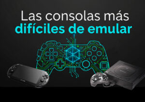 Las-5-consolas-mas-dificiles-de-emular_PORTADA