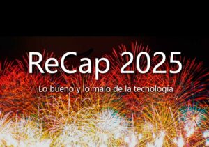 ReCap-2025-lo-mejor-y-lo-peor-de-la-tecnologia_portada